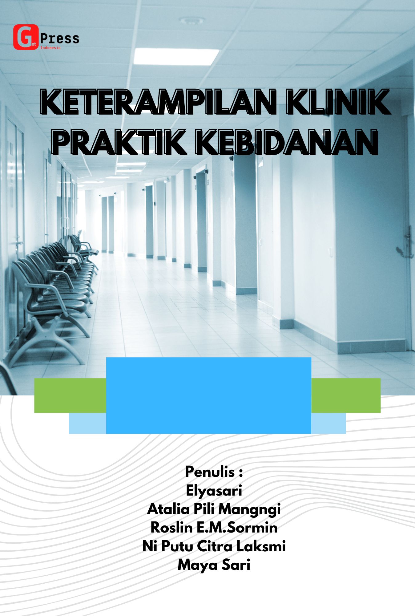 Keterampilan Klinik Praktik Kebidanan